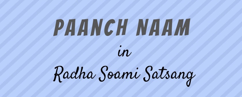 Radha Soami Paanch Naams are Wrong